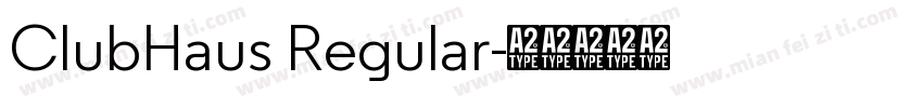 ClubHaus Regular字体转换